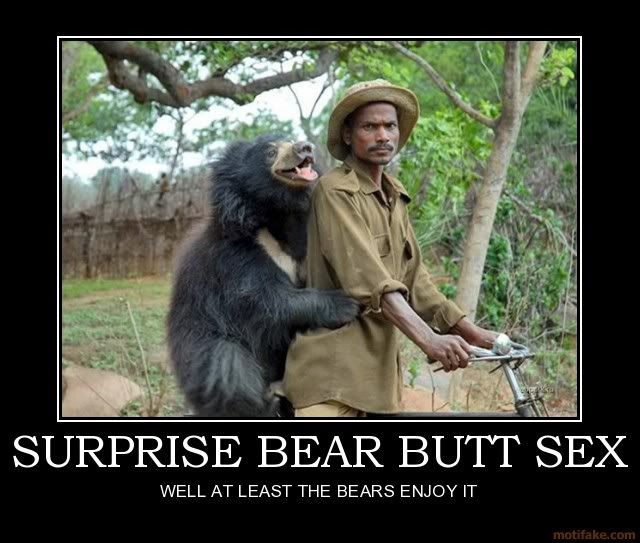 surprise-bear-butt-sex-demotivational-poster-1220233719.jpg
