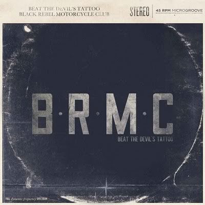 Black Rebel Motorcycle Club – Beat the Devil's Tattoo (2010)